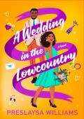 A Wedding in the Lowcountry (Brides of Lowcountry #3)
