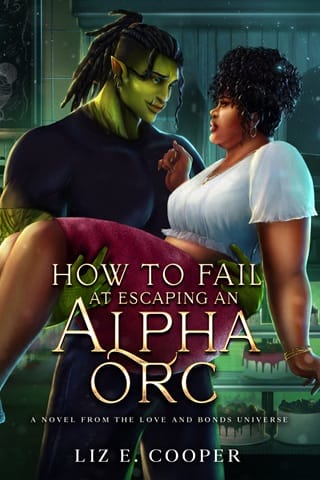 How to Fail at Escaping an Alpha Orc (How to Fail #3)
