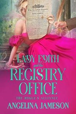 Lady Edith and the Registry Office (The Rogue’s Alliance #2)