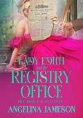 Lady Edith and the Registry Office (The Rogue’s Alliance #2)