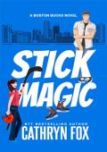 Stick Magic (Boston Bucks #5)