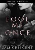 Fool Me Once
