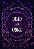 Dead and Gone (Thornwood Academy)