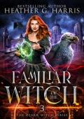 Familiar of the Witch (The Other Witch #3)