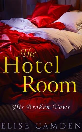 The Hotel Room: His Broken Vows
