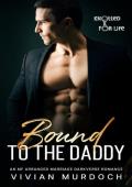 Bound to the Daddy (Knotted for Life)