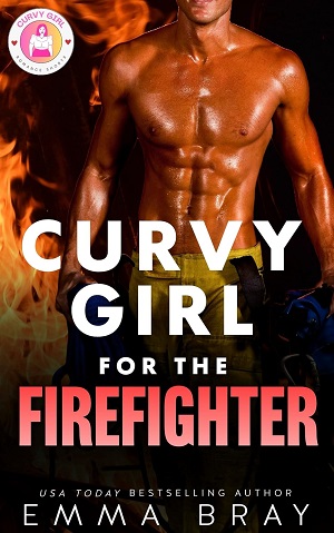 Curvy Girl for the Firefighter  (Curvy Girl Romance Shorts #12)