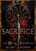 Sacrifice (The Venus Chronicles #1)