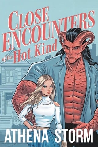 Close Encounters of the Hot Kind