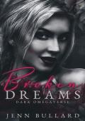 Broken Dreams (Unhingedverse #5)