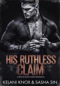 His Ruthless Claim (Devils in Armani Suits #2)