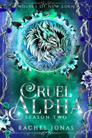 Cruel Alpha, Season Two (Wolves of New Eden #2)