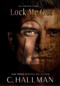 Lock Me Out (The Locked Duet #2)
