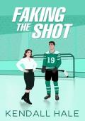 Faking the Shot (The Crawford Family Playbook #1)