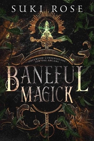 Baneful Magick (Greywood Conservatory for the Arcane #1)