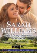 The Dairy Farmer’s Daughter (Heart of the Hinterland #1)