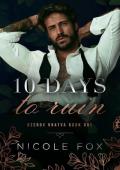 10 Days to Ruin (Ozerov Bratva #1)