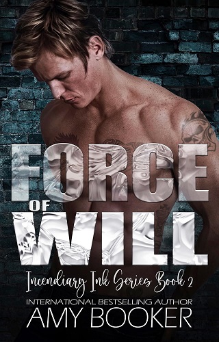 Force of Will (Incendiary Ink #2)