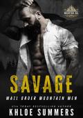 Savage (Mail Order Mountain Men #4)