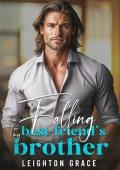 Falling For My Best Friend’s Brother