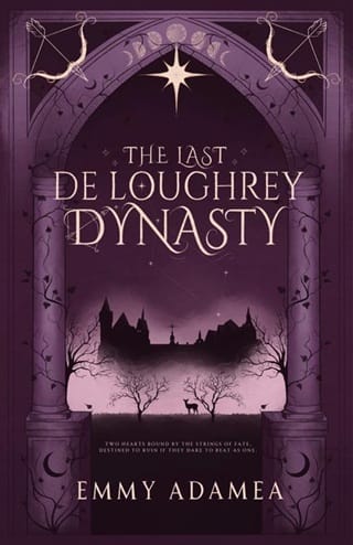 The Last De Loughrey Dynasty (The Legacy of Aquila Hall #1)