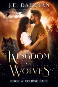 Eclipse Pack (Kingdom of Wolves #4)