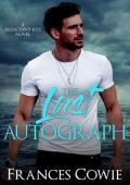 The Last Autograph (A Reluctant Kiss #3)