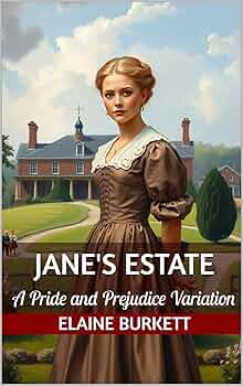 Jane's Estate (The Bennets' Fortune #1)