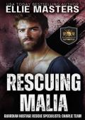 Rescuing Malia (CHARLIE Team: Guardian Hostage Rescue Specialists #6)