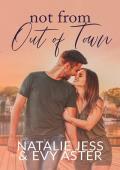 Not From Out of Town (Honey Cove #1)