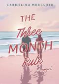 The Three Month Rule