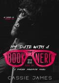 My Date with a Book Nerd (Nerds Do it Better #1)