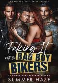 Faking it with the Bad Boy Bikers (Southern Heat Reverse Harems #2)