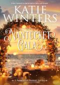 Nantucket Gala (A Nantucket Sunset #12)