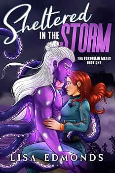 Sheltered in the Storm (The Fortusian Mates # 1)
