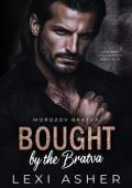 Bought by the Bratva (Morozov Bratva #17)