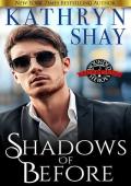Shadows of Before (Wounded Heroes: The Redemption #3)