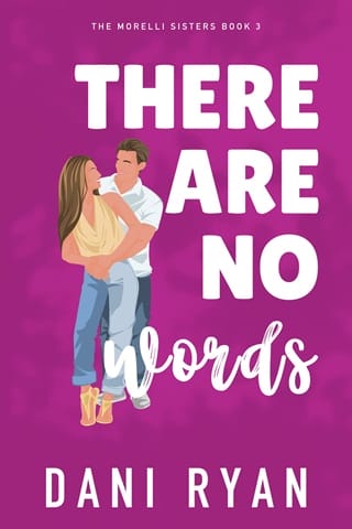 There Are No Words (The Morelli Sisters #3)