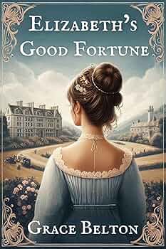 Elizabeth's Good Fortune