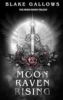 Moon Raven Rising (The Moon Raven Trilogy #3)