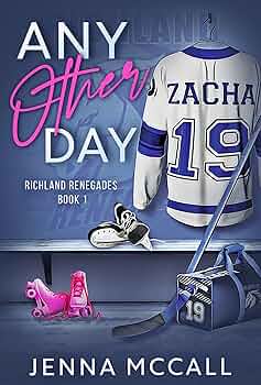 Any Other Day (Richland Renegades #1)