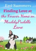 Finding Love at the Forever Home on Lane (The Forever Home on Muddypuddle Lane #1)