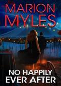 No Happily Every After (Mia and Roman Psychic Suspense #4)