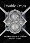 Double Cross (The Eighth Circle #1)