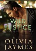 Wild Justice (Cowboy Justice Association #17)
