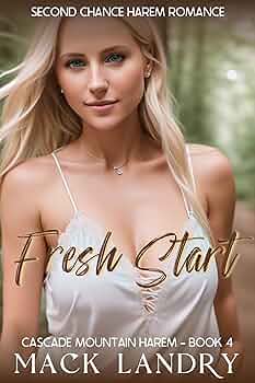 Fresh Start (Cascade Mountain Harem #4)