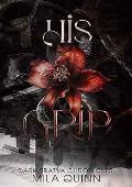 His Grip (Dark Bratva Chronicles #1)