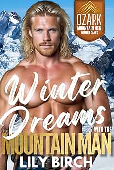 Winter Dreams With The Mountain Man (Ozark Mountain Men Winter Games #2)