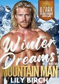 Winter Dreams With The Mountain Man (Ozark Mountain Men Winter Games #2)