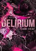 Delirium (Captive Love: Forced Proximity Standalones #4)